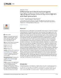Differential and Directional Estrogenic Signaling Pathways Induced by Enterolignans and Their Precursors