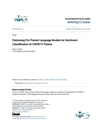 Finetuning Pre-Trained Language Models for Sentiment Classification of COVID19 Tweets