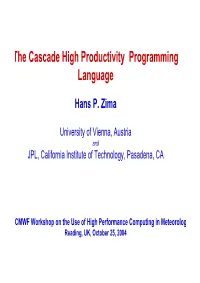 The Cascade High Productivity Programming Language