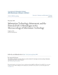 A Monologue on the Microsociology of Information Technology Sunghyun Juhn Kookmin University, Korea