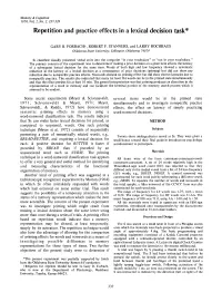 Repetition and Practice Effects in a Lexical Decision Task*