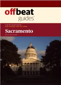Sacramento JUL 21 - JUL 25, 2010 the Travel Guide Made Just for BOB WEINER and PAT BERG