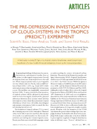 The Pre-Depression Investigation of Cloud Systems in the Tropics
