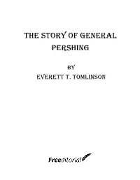 The Story of General Pershing
