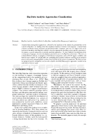 Big Data Analytic Approaches Classification
