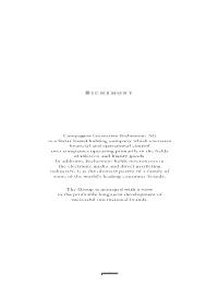 Compagnie Financière Richemont AG Is a Swiss-Based Holding Company