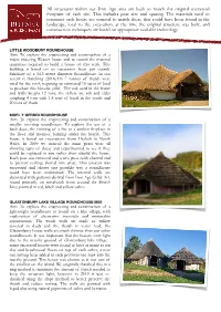 Structures Within Our Iron Age Area Are Built to Match the Original Excavated Footprint of Each Site