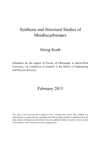 Synthesis and Structural Studies of Metallacarboranes Greig Scott