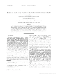 Heating and Kinetic Energy Dissipation in the NCAR Community Atmosphere Model