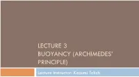Lecture 3 Buoyancy (Archimedes' Principle)