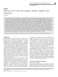 Nutrition, the Brain and Cognitive Decline: Insights from Epigenetics MJ Dauncey