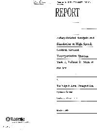 Safety-Related Analysis and Simulation of High Speed, Guided, Ground Transportation Systems Task 1, Volume I: State of the Art