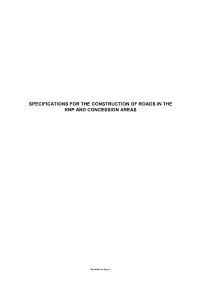 Specifications for the Construction of Roads in the Knp and Concession Areas
