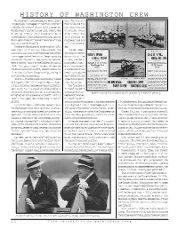 HISTORY of WASHINGTON CREW Washington’S Rowing Program, Born Almost Him