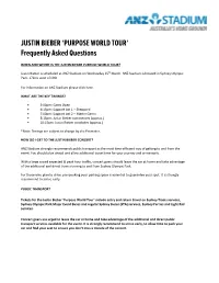 JUSTIN BIEBER 'PURPOSE WORLD TOUR' Frequently Asked Questions
