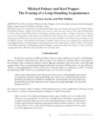 Michael Polanyi and Karl Popper: the Fraying of a Long-Standing Acquaintance Struan Jacobs and Phil Mullins