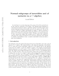 Normal Subgroups of Invertibles and of Unitaries In
