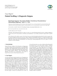 Palatal Swelling: a Diagnostic Enigma