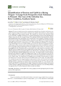 Quantification of Erosion and Uplift in a Rising Orogen—A Large-Scale Perspective