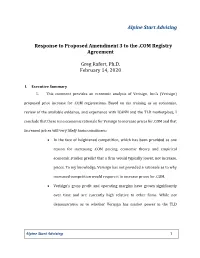 Alpine Start Advising Response to Proposed Amendment 3 to the .COM Registry Agreement Greg Rafert, Ph.D. February 14, 2020