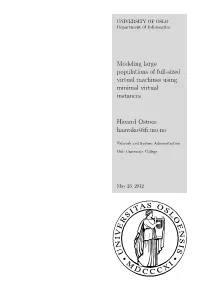 Modeling Large Populations of Full-Sized Virtual Machines Using Minimal Virtual Instances