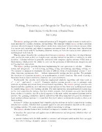 Plotting, Derivatives, and Integrals for Teaching Calculus in R