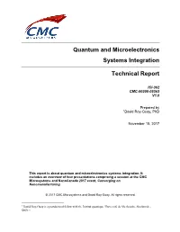 Technical Report: Quantum and Microelectronics Systems Integration, V1.0 Page 2 of 32 CMC Microsystems ICI-362 CMC-00200-05363