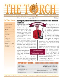 Fall 2014 in This Issue Sprague Junior Takes Second at National Debate Tourney Principal’S Message