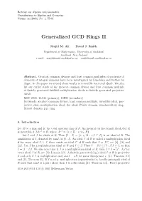 Generalized GCD Rings II