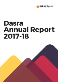 Annual Report 2017-18 DASRA’S VALUES TABLE of CONTENTS