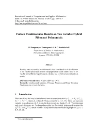 Certain Combinatorial Results on Two Variable Hybrid Fibonacci Polynomials