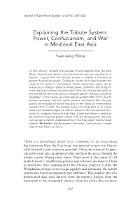 Explaining the Tribute System: Power, Confucianism, and War in Medieval East Asia