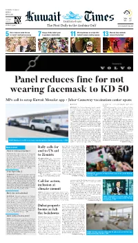 Panel Reduces Fine for Not Wearing Facemask to KD 50 Mps Call to Scrap Kuwait Mosafer App • Jaber Causeway Vaccination Center Opens