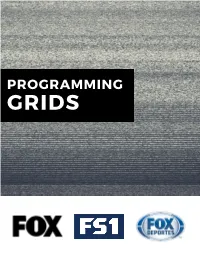 Programming Grids S U P E R B O W L S U N D a Y S C H E D U L E K R