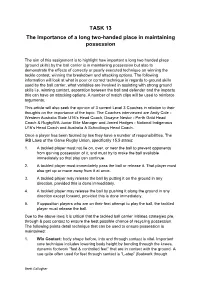 The Importance of a Long Two-Handed Place in Maintaining Possession