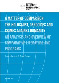 A Matter of Comparison: the Holocaust, Genocides and Crimes Against Humanity an Analysis and Overview of Comparative Literature and Programs