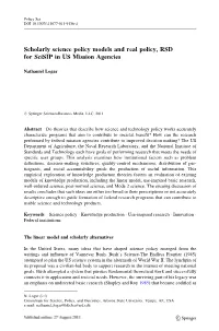 Scholarly Science Policy Models and Real Policy, RSD for Scisip in US Mission Agencies