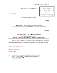 AMENDED DECLARATION of CLAIM Pursuant to Rule 41 of the Specific Claims Tribunal Rules of Practice and Procedure