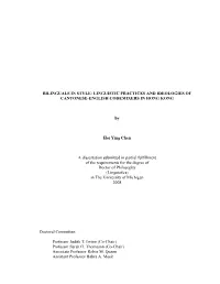 Bilinguals in Style: Linguistic Practices and Ideologies of Cantonese-English Codemixers in Hong Kong