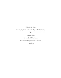 Filling in the Gaps: Assessing Syntactic & Semantic Approaches