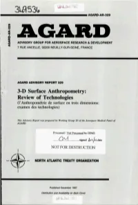 3-D Surface Anthropometry: Review of Technologies (L'hthropodtrie De Surface-En Trois Dimensions: Examen Des Technologies)