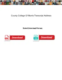 County College of Morris Transcript Address