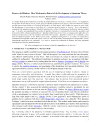 How Mathematics Distorted the Development of Quantum Theory Alan M