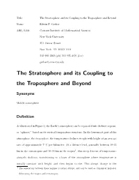 The Stratosphere and Its Coupling to the Troposphere and Beyond