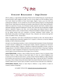 Vincent Boussard Devoted Himself to Opera-Staging Since 2001