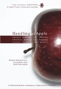 Handling of Apple Transport Techniques and Efficiency Vibration, Damage and Bruising Texture, Firmness and Quality