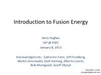 Introduction to Fusion Energy