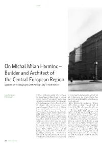 On Michal Milan Harminc – Builder and Architect of the Central European Region Specifics of the Biographical Historiography of Architecture