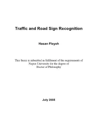 Traffic and Road Sign Recognition
