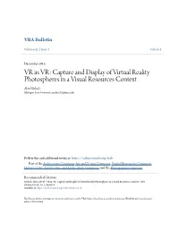 VR in VR: Capture and Display of Virtual Reality Photospheres in a Visual Resources Context Alex Nichols Michigan State University, Nicho135@Msu.Edu